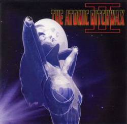 The Atomic Bitchwax : II